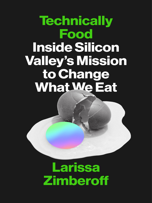 Title details for Technically Food by Larissa Zimberoff - Available